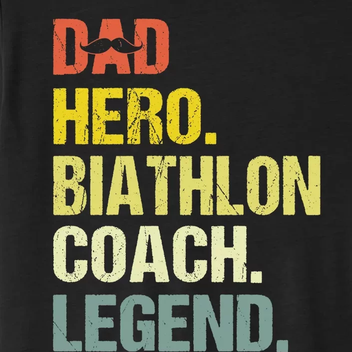 Dad Hero Biathlon Coach Funny Biathlon Coach Humor Premium ChromaSoft Performance T-Shirt