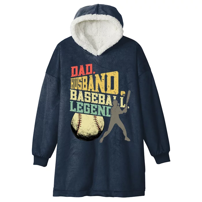 Dad Husband Baseball Legend Cool Gift Baseball Gift Hooded Wearable Blanket