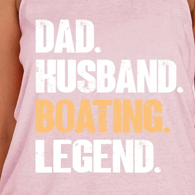 Dad Husband Boating Legend Cute Gift Funny Captain Boating Gift Women's Knotted Racerback Tank