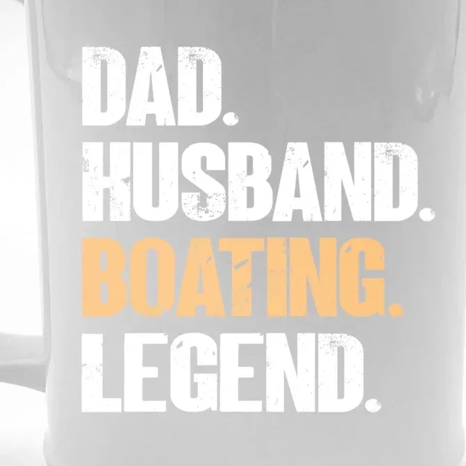 Dad Husband Boating Legend Cute Gift Funny Captain Boating Gift Front & Back Beer Stein