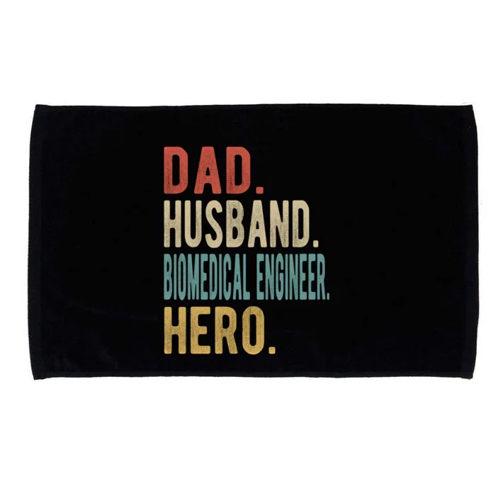 Dad Husband Biomedical Engineer Hero Cool Gift Microfiber Hand Towel