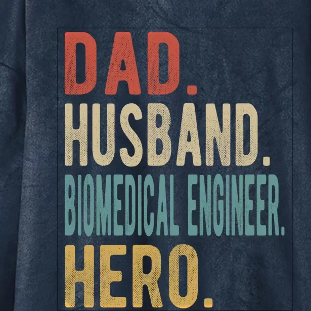 Dad Husband Biomedical Engineer Hero Cool Gift Hooded Wearable Blanket