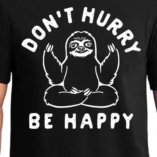 Don't Hurry Be Happy Sloth Pajama Set