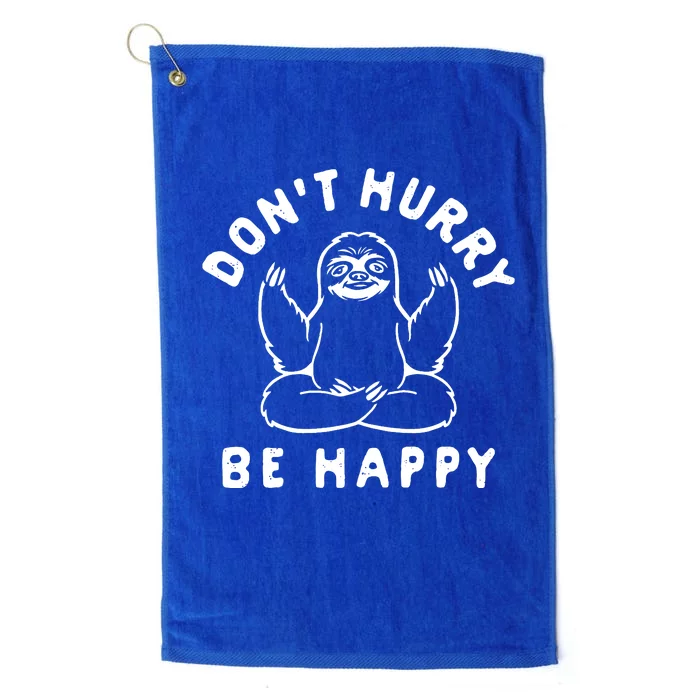 Don't Hurry Be Happy Sloth Platinum Collection Golf Towel