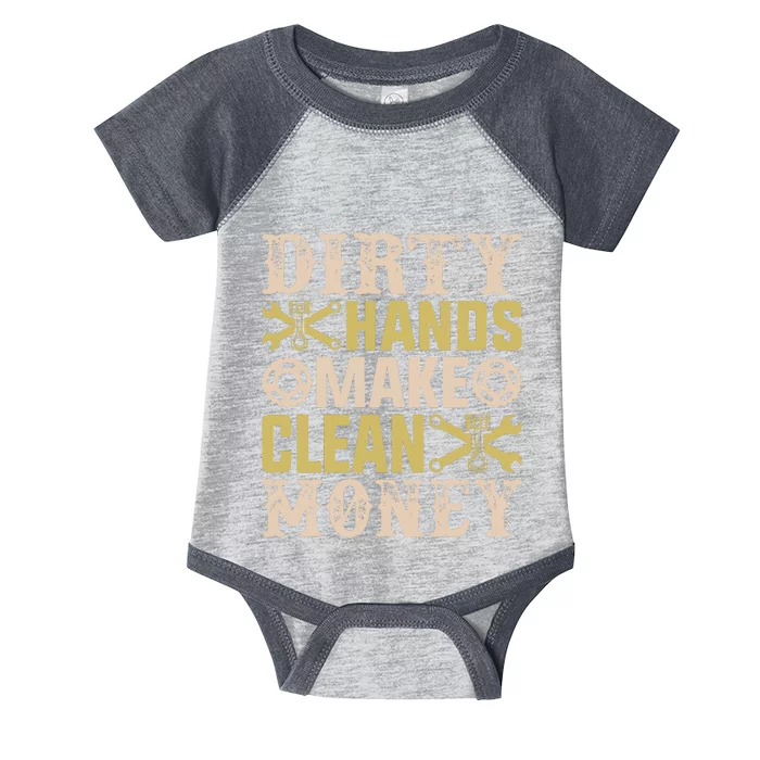 Dirty Hands But The Money I Clean Car Lovers Enthusiast Infant Baby Jersey Bodysuit