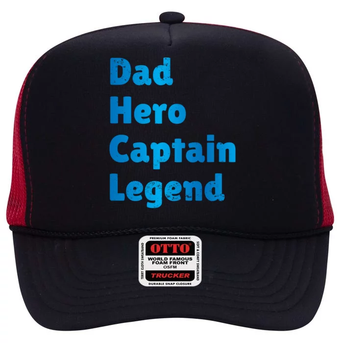 Dad Hero Captain Legend Nautical Ship Captain Sailor Papa Gift High Crown Mesh Trucker Hat