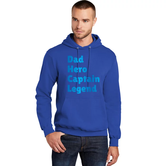 Dad Hero Captain Legend Nautical Ship Captain Sailor Papa Gift Hoodie