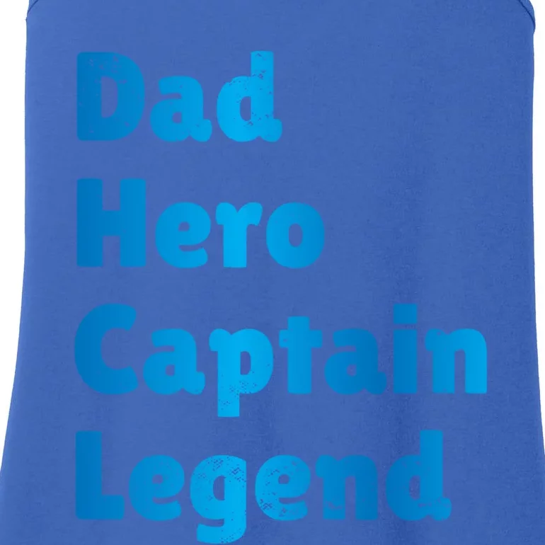 Dad Hero Captain Legend Nautical Ship Captain Sailor Papa Gift Ladies Essential Tank