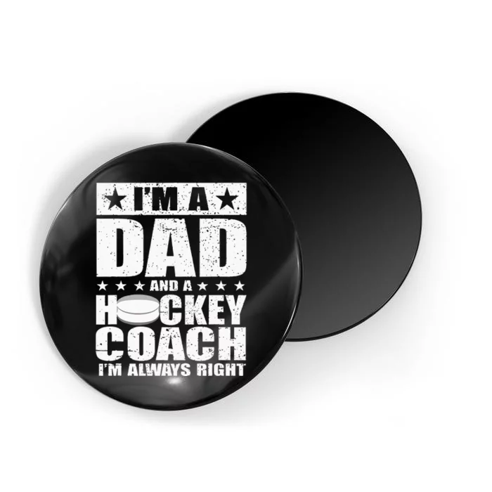 Dad Hockey Coach Fathers Day Gift From Daughter Son Magnet