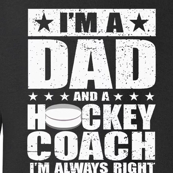 Dad Hockey Coach Fathers Day Gift From Daughter Son Toddler Sweatshirt