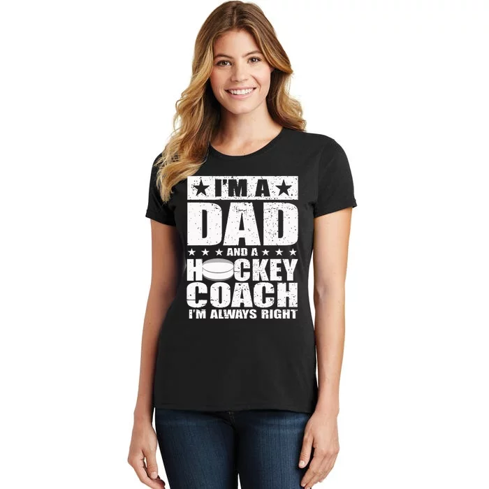 Dad Hockey Coach Fathers Day Gift From Daughter Son Women's T-Shirt