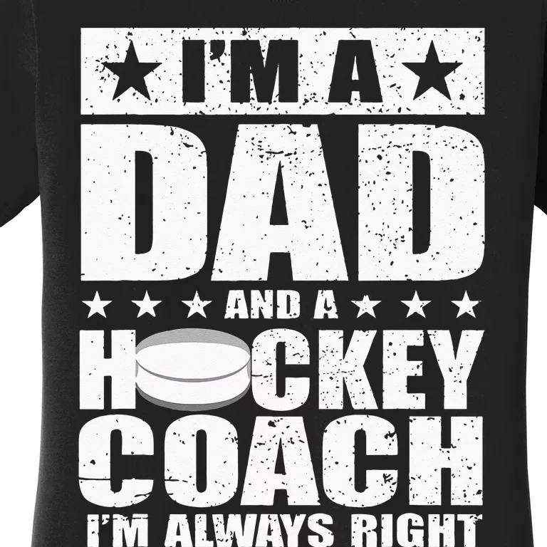 Dad Hockey Coach Fathers Day Gift From Daughter Son Women's T-Shirt