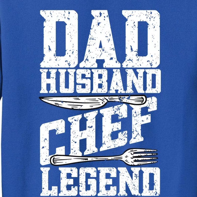 Dad Husband Chef Legend Cook Cooking Funny Chef Gift Tall Sweatshirt