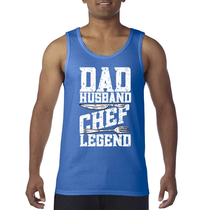 Dad Husband Chef Legend Cook Cooking Funny Chef Gift Tank Top