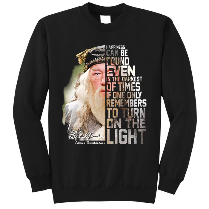 Dumbledore Happiness Can Be Found Even In The Darkest Of Times Tall Sweatshirt