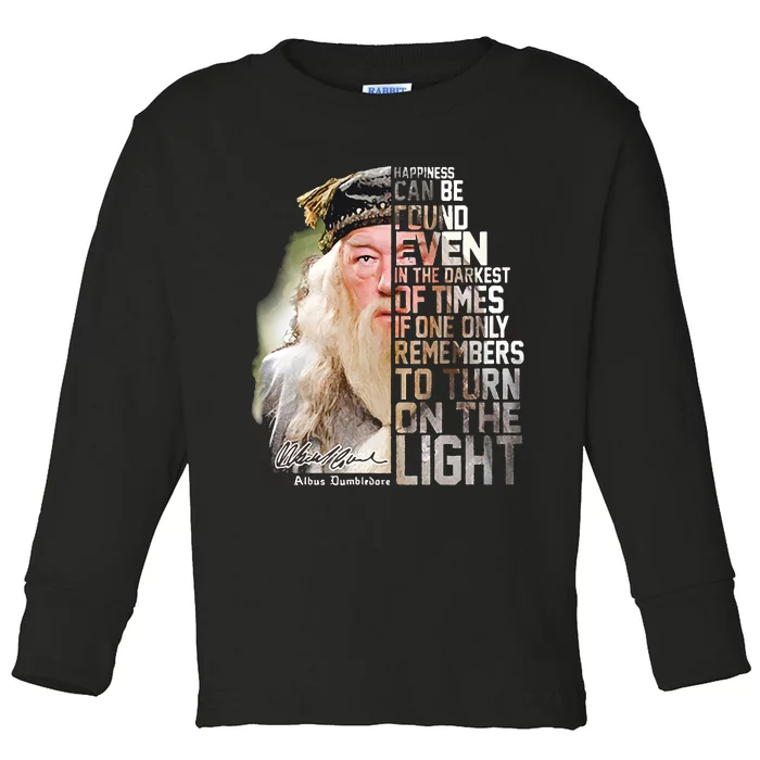 Dumbledore Happiness Can Be Found Even In The Darkest Of Times Toddler Long Sleeve Shirt