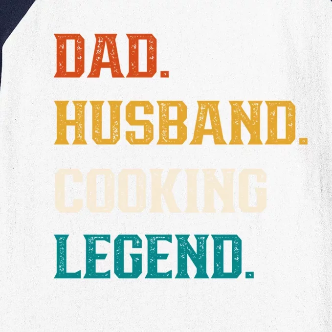 Dad Husband Cooking Legend Cooking Lover Cook Cool Gift Baseball Sleeve Shirt