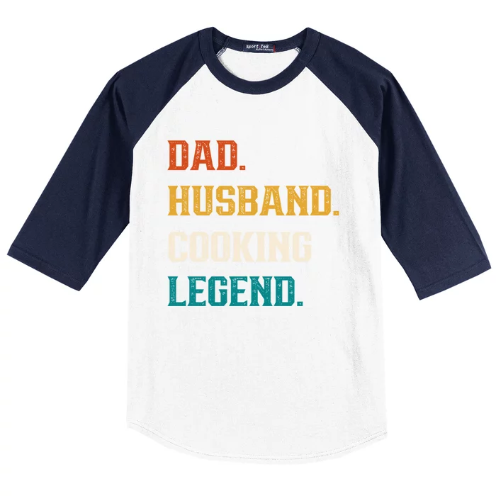 Dad Husband Cooking Legend Cooking Lover Cook Cool Gift Baseball Sleeve Shirt