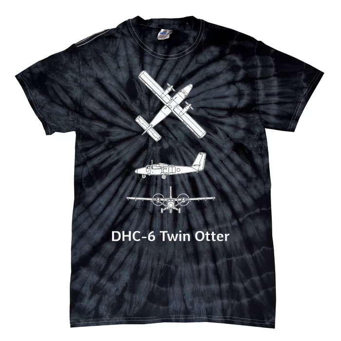 De Havilland Canada Dhc6 Twin Otter Plane Twin Otter Dhc6 Tie-Dye T-Shirt