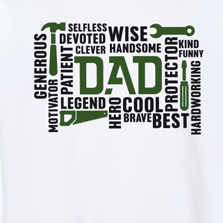 Dad Handyman Carpenter Dad Life I Totally Nailed It Garment-Dyed Sweatshirt