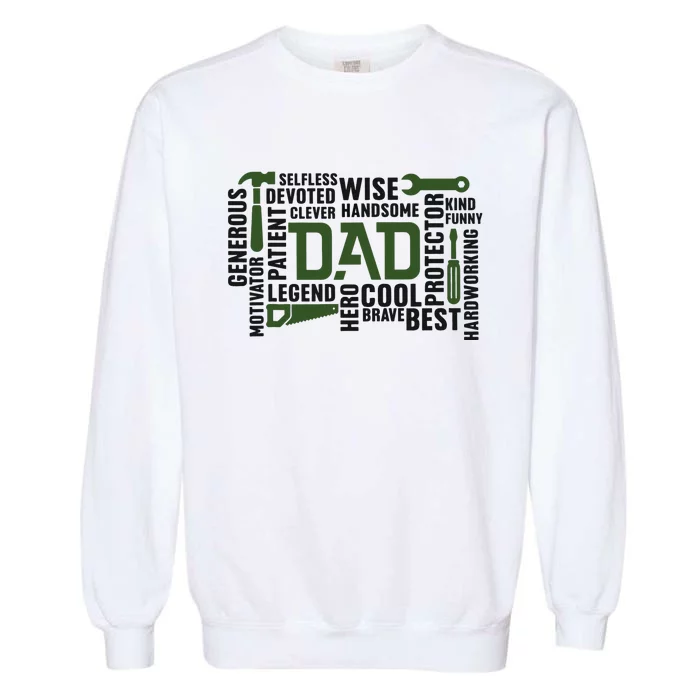 Dad Handyman Carpenter Dad Life I Totally Nailed It Garment-Dyed Sweatshirt