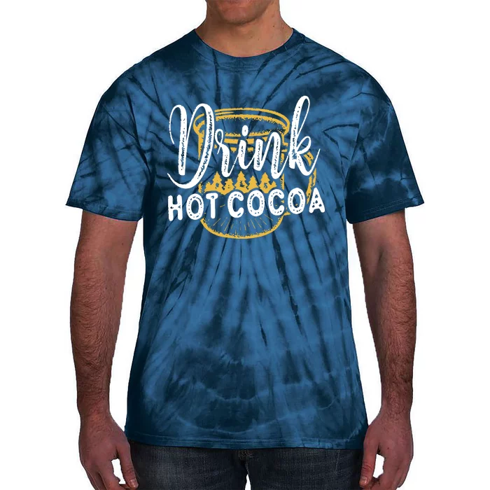 Drink Hot Cocoa Tie-Dye T-Shirt