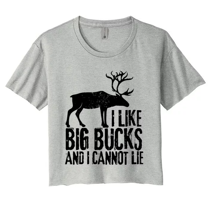 Distressed Hunting Cute Gift I Like Big Bucks And I Cannot Lie Meaningful Gift Women's Crop Top Tee