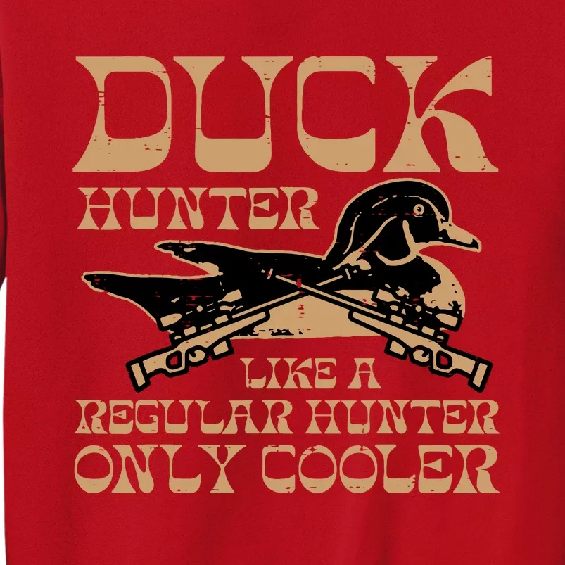 Duck Hunter Cooler Funny Waterfowl Hunting Sweatshirt