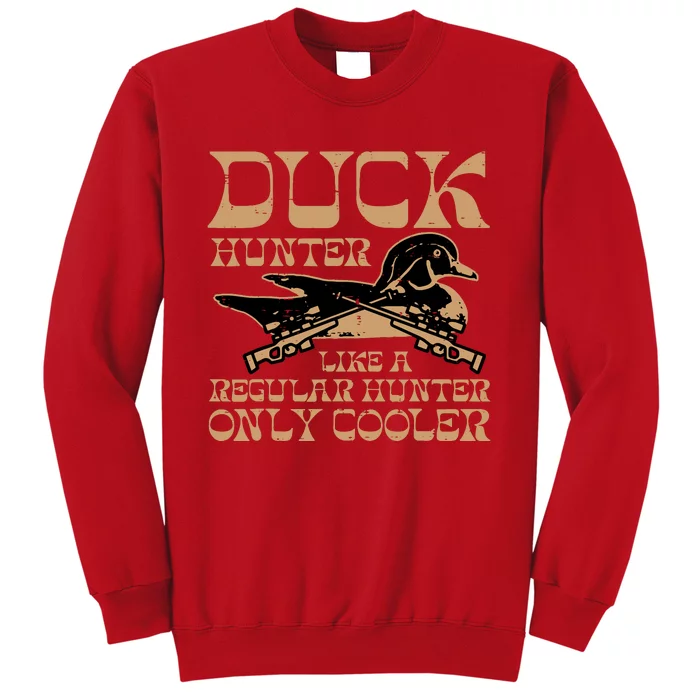 Duck Hunter Cooler Funny Waterfowl Hunting Sweatshirt