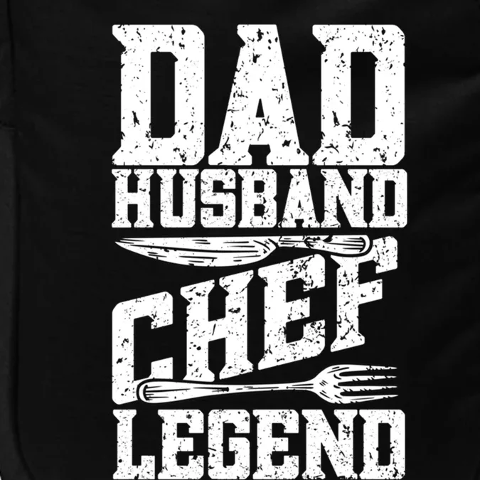 Dad Husband Chef Legend Cook Cooking Funny Chef Gift Impact Tech Backpack