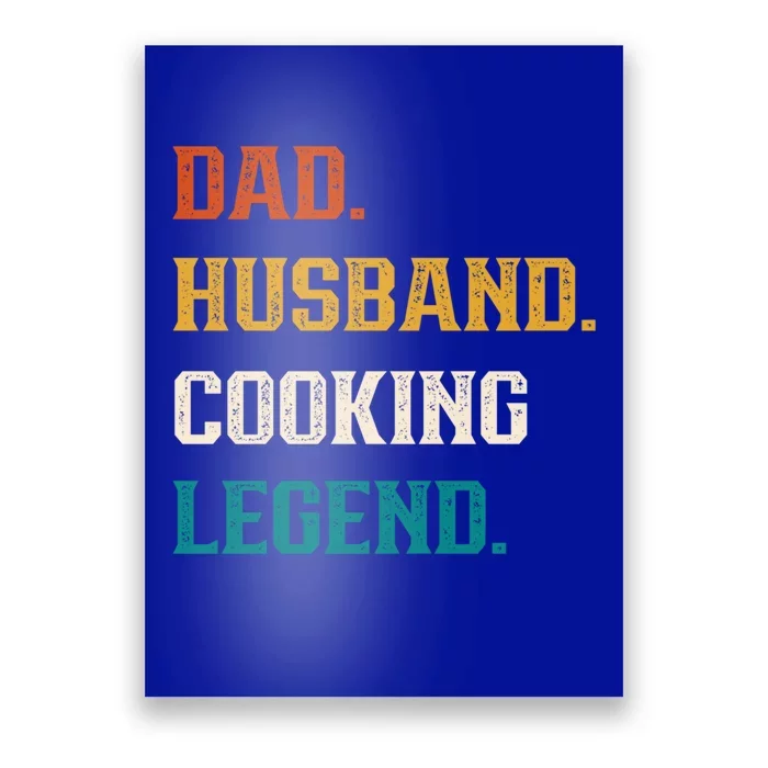 Dad Husband Cooking Legend Cooking Lover Cook Gift Poster