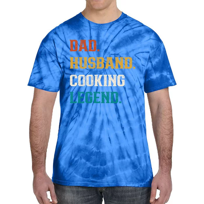 Dad Husband Cooking Legend Cooking Lover Cook Gift Tie-Dye T-Shirt