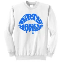 Dirty Honey Lips Sweatshirt