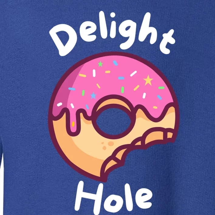 Delight Hole Donut Sprinkles Doughnut Fried Dough Sweet Gift Toddler Sweatshirt