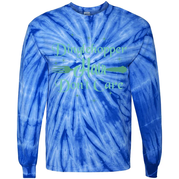 Dinglehopper Hair Dont Care The Best Gift For Cruise Line Cute Gift Tie-Dye Long Sleeve Shirt