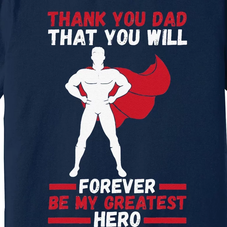 Daddy Hero Dad Father Premium T-Shirt