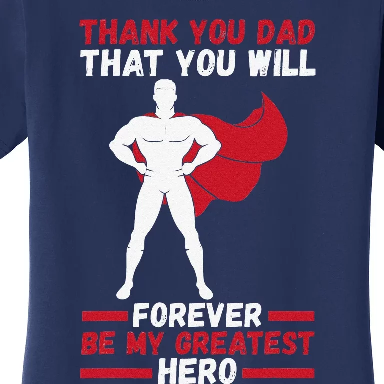 Daddy Hero Dad Father Women's T-Shirt