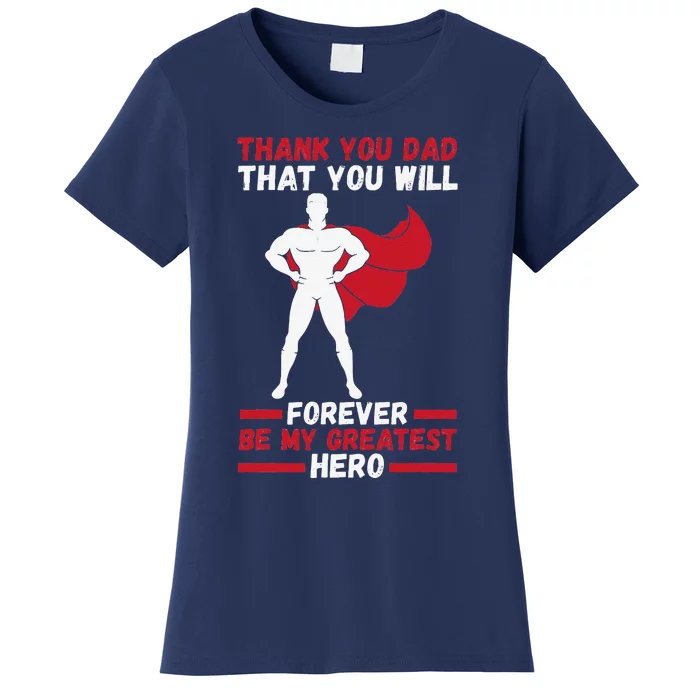 Daddy Hero Dad Father Women's T-Shirt