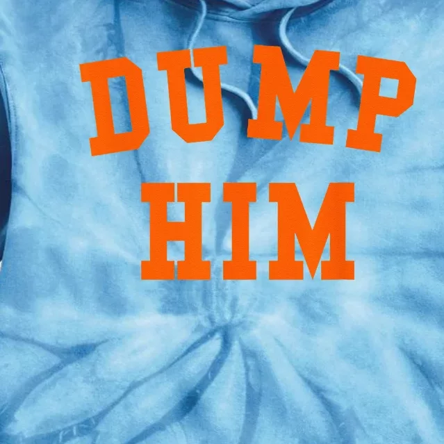 DUMP HIM Tie Dye Hoodie