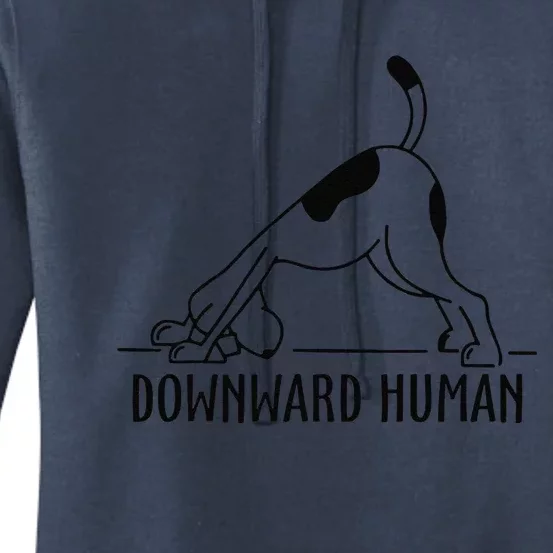 Downward Human Dog Funny Yoga Workout, Dog Lover Women's Pullover Hoodie