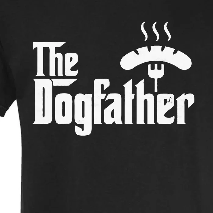 Dogfather Hot Dog Papa Bbq Grilling Grill Daddy Garment-Dyed Heavyweight T-Shirt