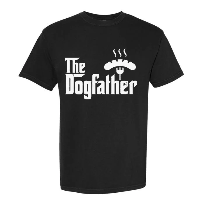 Dogfather Hot Dog Papa Bbq Grilling Grill Daddy Garment-Dyed Heavyweight T-Shirt