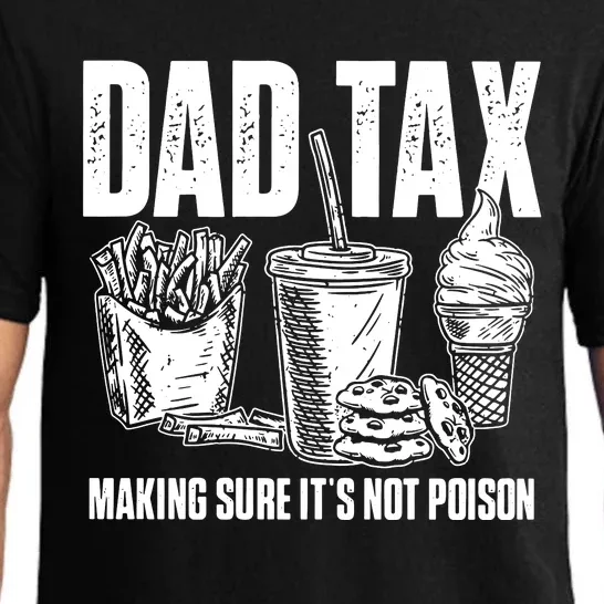 Daddy Humorous Dad Tax Pajama Set