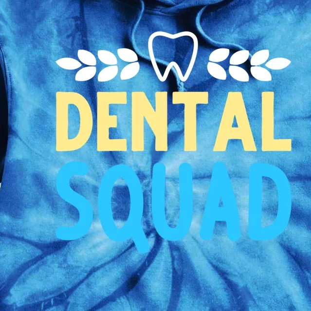 Dentist Hygienist Dental Squad Teeth Dentistry Cute Gift Tie Dye Hoodie