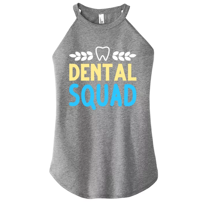 Dentist Hygienist Dental Squad Teeth Dentistry Cute Gift Women’s Perfect Tri Rocker Tank