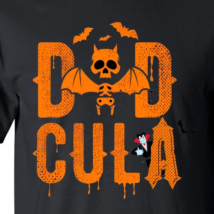 Dad Halloween Dracula Costume Funny Dadcula Man Gift Tall T-Shirt