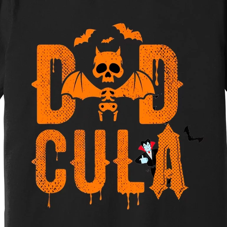 Dad Halloween Dracula Costume Funny Dadcula Man Gift Premium T-Shirt