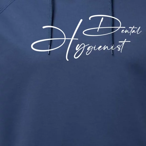 Dental Hygienist Dental Hygiene Student Gift Performance Fleece Hoodie