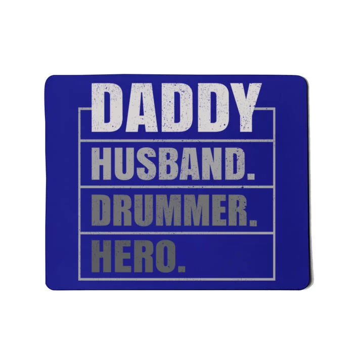 Daddy Husband Drummer Hero Fathers Day Cute Gift Mousepad