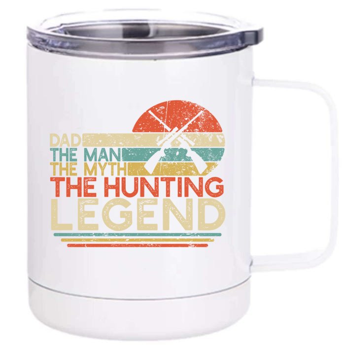 Deer Hunter Dad The The Myth The Hunting Legend Funny Gift Front & Back 12oz Stainless Steel Tumbler Cup